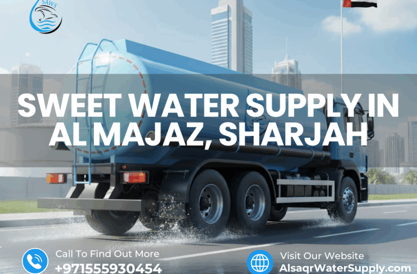 Sweet Water Supply in Al Majaz